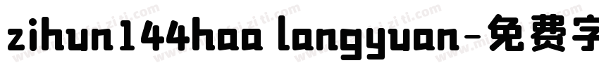 zihun144haa langyuan字体转换